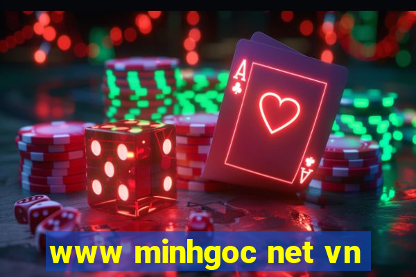 www minhgoc net vn