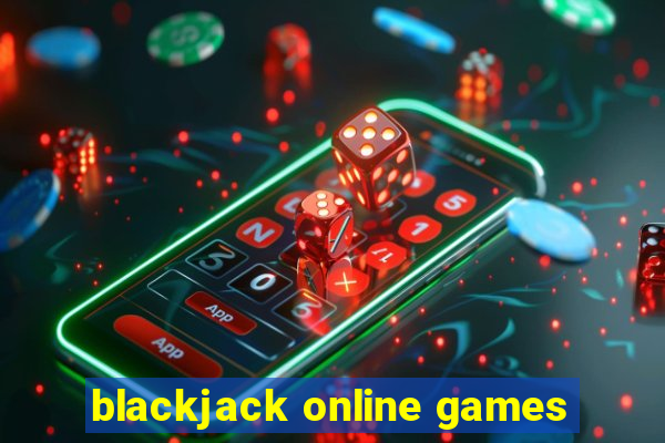 blackjack online games