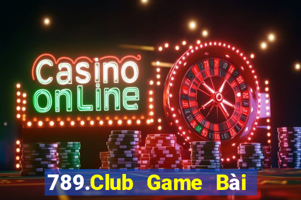 789.Club Game Bài Vip Club Đổi Thưởng