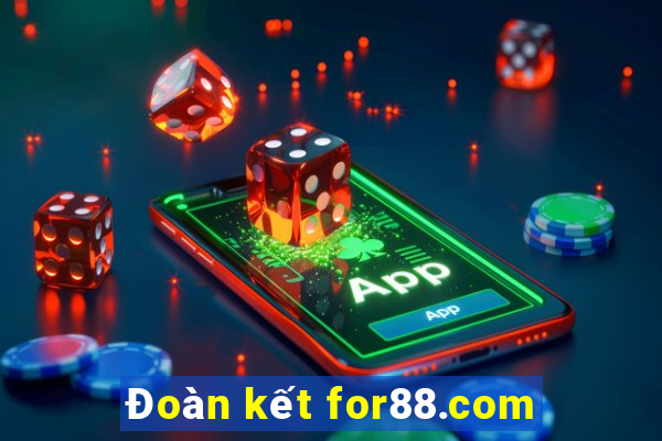 Đoàn kết for88.com