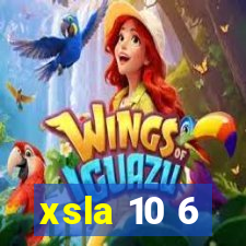 xsla 10 6