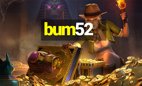 bum52