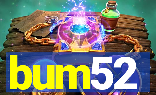 bum52