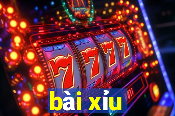 bài xỉu