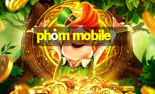 phỏm mobile