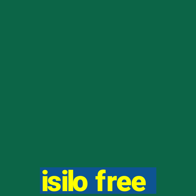 isilo free