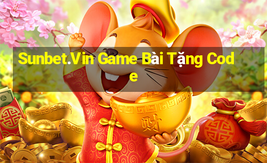 Sunbet.Vin Game Bài Tặng Code