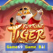 Game69 Game Bài Đổi Thưởng Uy Tín 2021