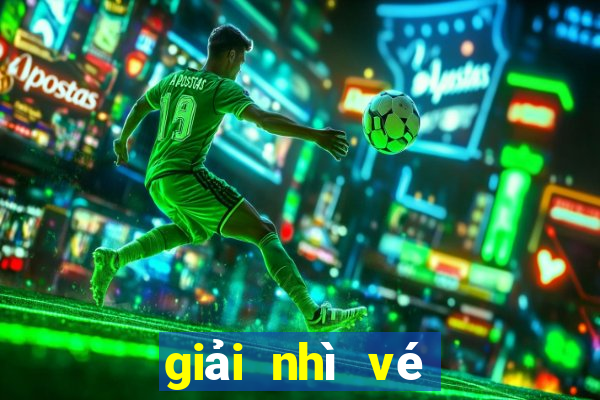 giải nhì vé số bao nhiêu tiền