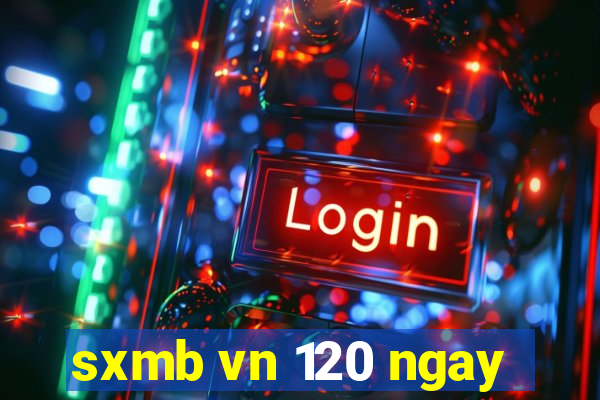 sxmb vn 120 ngay