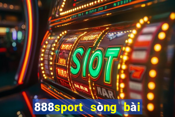 888sport sòng bài trực tuyến