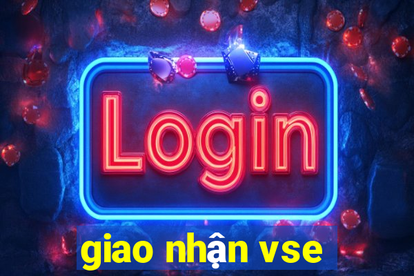 giao nhận vse