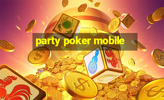 party poker mobile