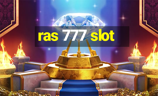 ras 777 slot