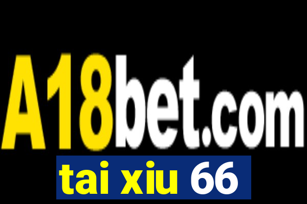 tai xiu 66