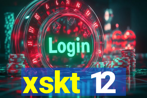 xskt 12