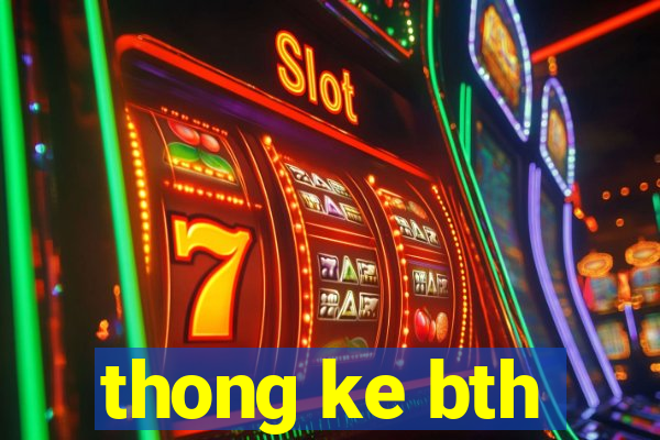 thong ke bth