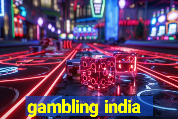 gambling india