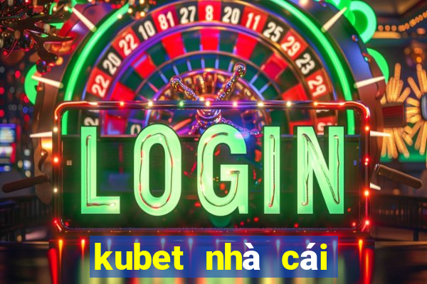 kubet nhà cái xổ số