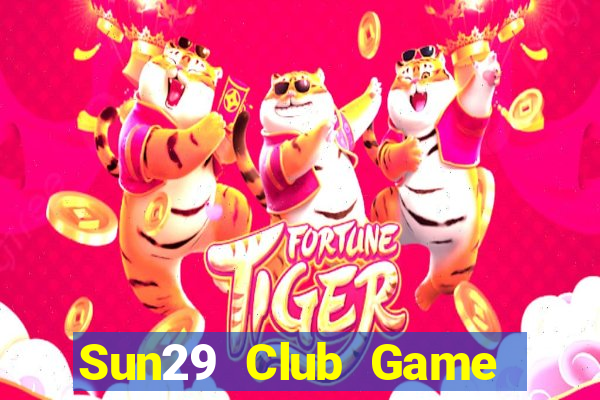 Sun29 Club Game Bài Twin