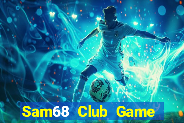 Sam68 Club Game Bài Go Math