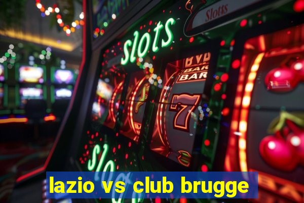 lazio vs club brugge