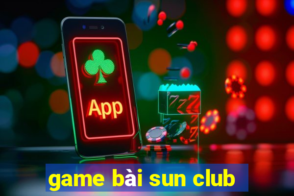 game bài sun club