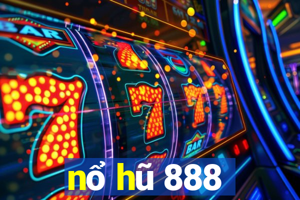 nổ hũ 888