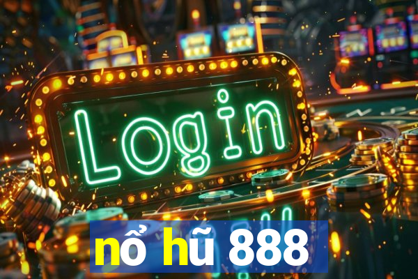 nổ hũ 888