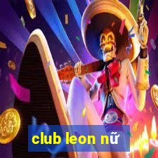 club leon nữ