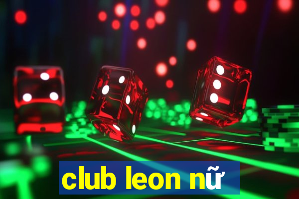 club leon nữ