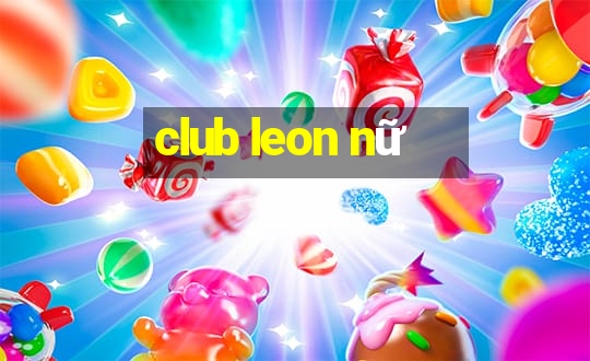 club leon nữ