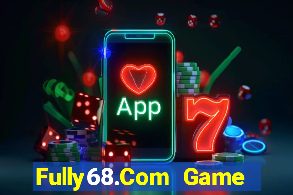 Fully68.Com Game Bài Giải Trí