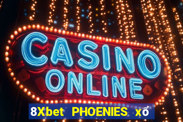 8Xbet PHOENIES xổ số giải trí