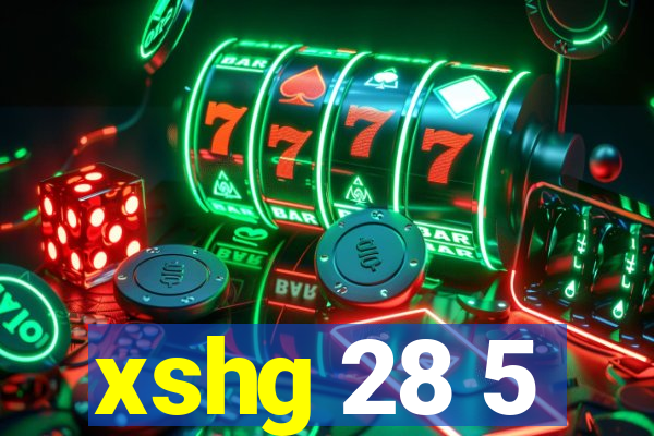 xshg 28 5