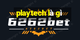 playtech là gì