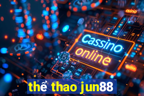 thể thao jun88