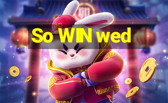 So WIN wed