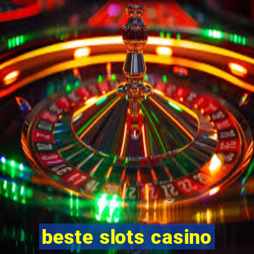 beste slots casino