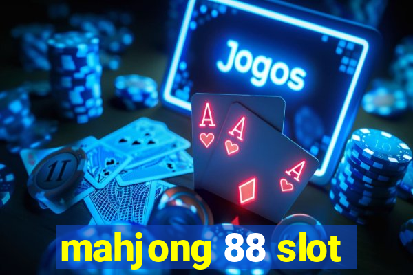 mahjong 88 slot