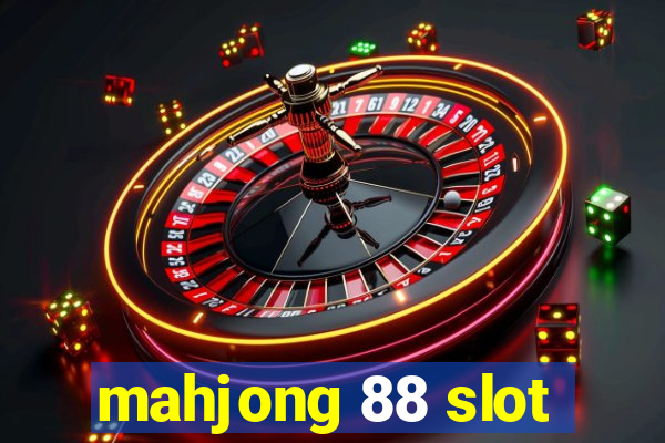 mahjong 88 slot