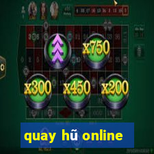 quay hũ online