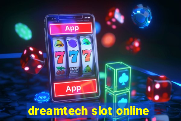 dreamtech slot online