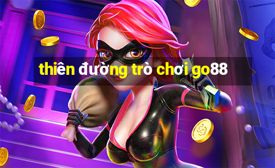 thiên đường trò chơi go88