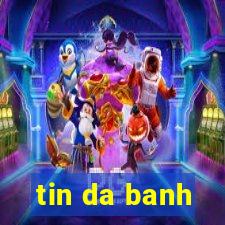 tin da banh