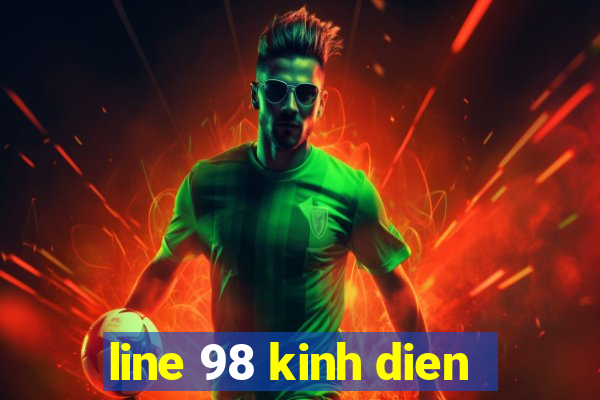 line 98 kinh dien