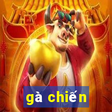 gà chiến