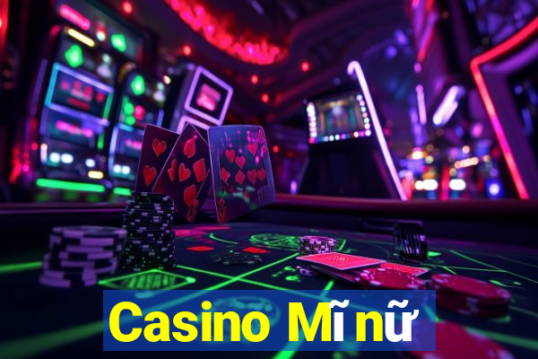 Casino Mĩnữ