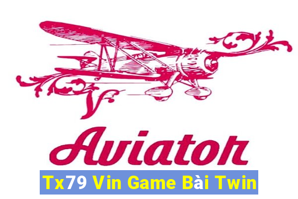 Tx79 Vin Game Bài Twin