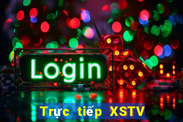 Trực tiếp XSTV thứ tư